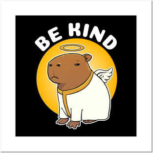 Be Kind Capybara Angel Posters and Art